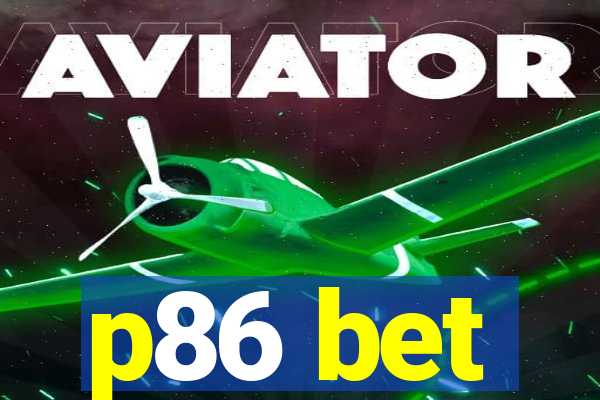 p86 bet